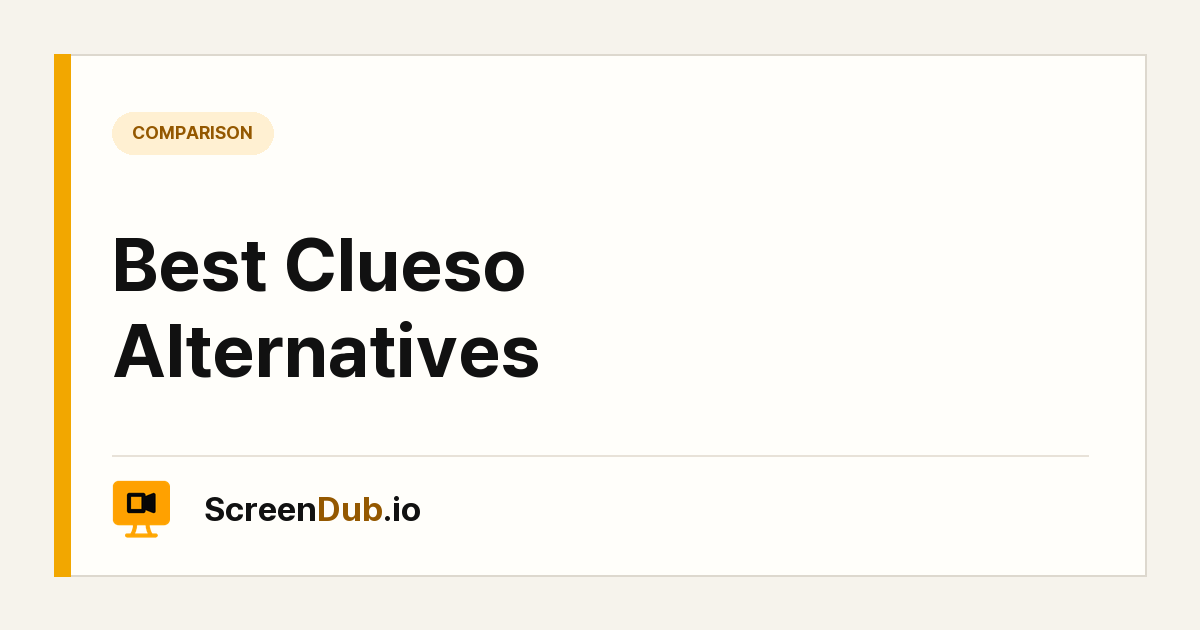 Best Clueso Alternatives — ScreenDub
