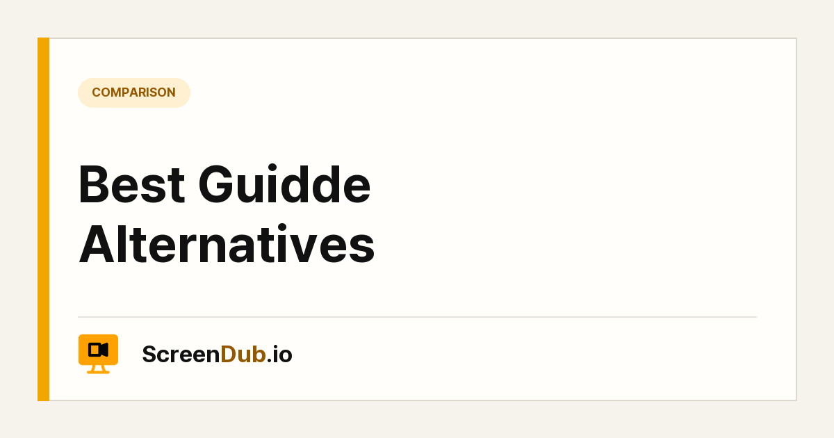 Best Guidde Alternatives — ScreenDub