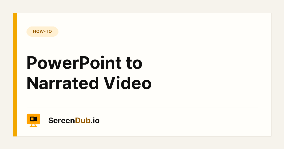 PowerPoint to Narrated Video — ScreenDub